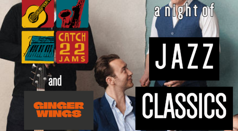 10% OFF DRINKS ON CATCH 22 JAZZ NIGHT AT GINGER WINGS
